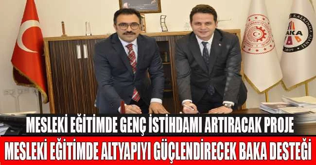Mesleki eğitimde altyapıyı güçlendirecek BAKA desteği