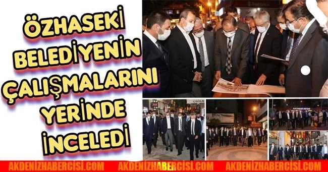 ÖZHASEKİ BELEDİYENİN ÇALIŞMALARINI YERİNDE İNCELEDİ