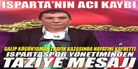 KÜÇÜKYAMAN TRAFİK KAZASINDA HAYATINI KAYBETTİ