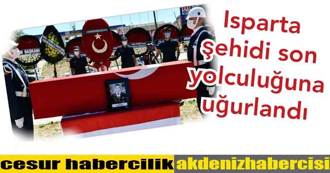 Isparta şehidi son yolculuğuna uğurlandı