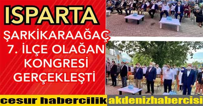 ŞARKİKARAAĞAÇ 7. İLÇE OLAĞAN KONGRESİ GERÇEKLEŞTİ