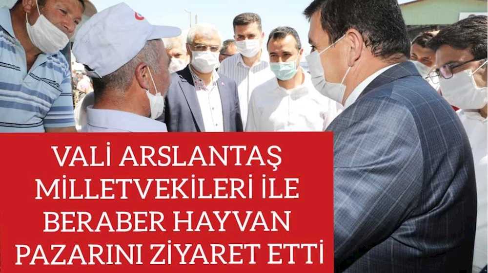 ALİ ARSLANTAŞ MILLETVEKILILERİ İLE BERABER HAYVAN PAZARINI GEZDİLER