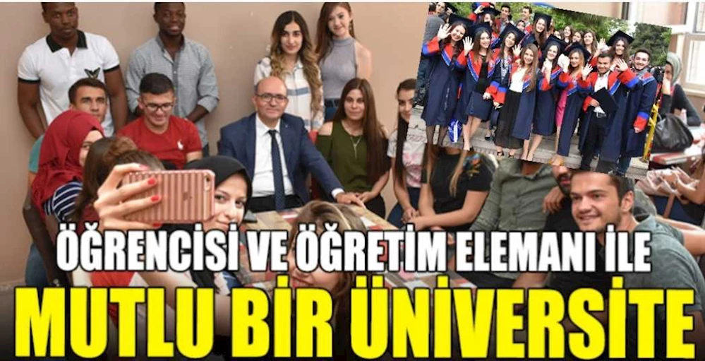 Öğrencisi ve Öğretim Elemanı ile Mutlu Bir Üniversite
