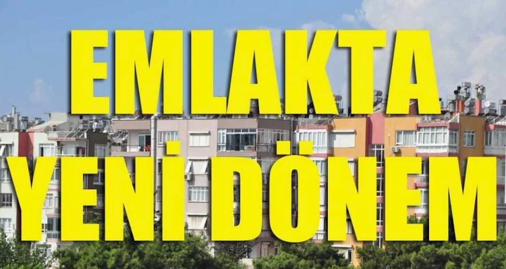 Emlakta yeni dönem