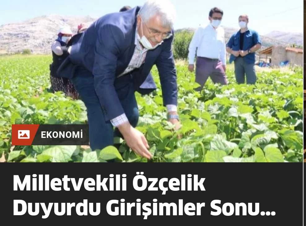 Milletvekili Özçelik Duyurdu Girişimler Sonuç Verdi...